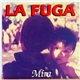 La Fuga - Mira