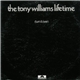 The Tony Williams Lifetime - (Turn It Over)